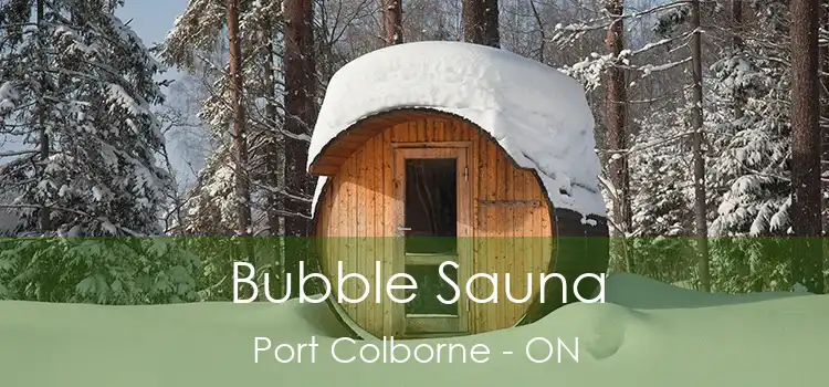  Bubble Sauna Port Colborne - ON