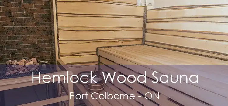  Hemlock Wood Sauna Port Colborne - ON