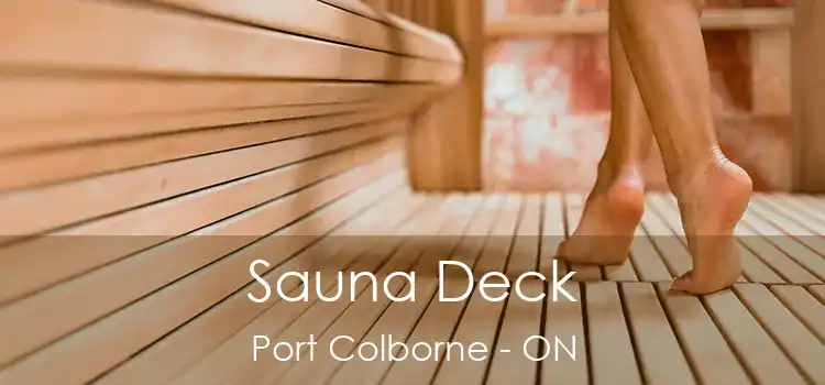  Sauna Deck Port Colborne - ON