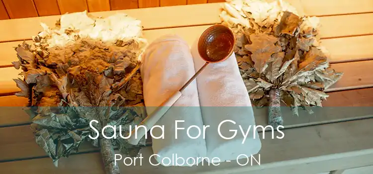  Sauna For Gyms Port Colborne - ON