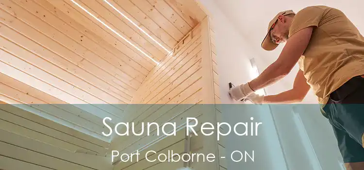  Sauna Repair Port Colborne - ON